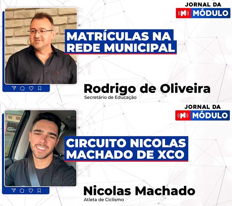 Jornal da Módulo abordou sobre Matrículas da Rede Municipal...