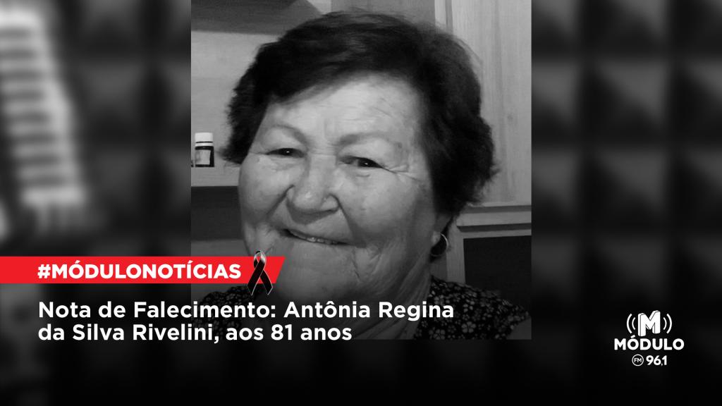 Nota de Falecimento: Antônia Regina da Silva Rivelini, aos 81 anos