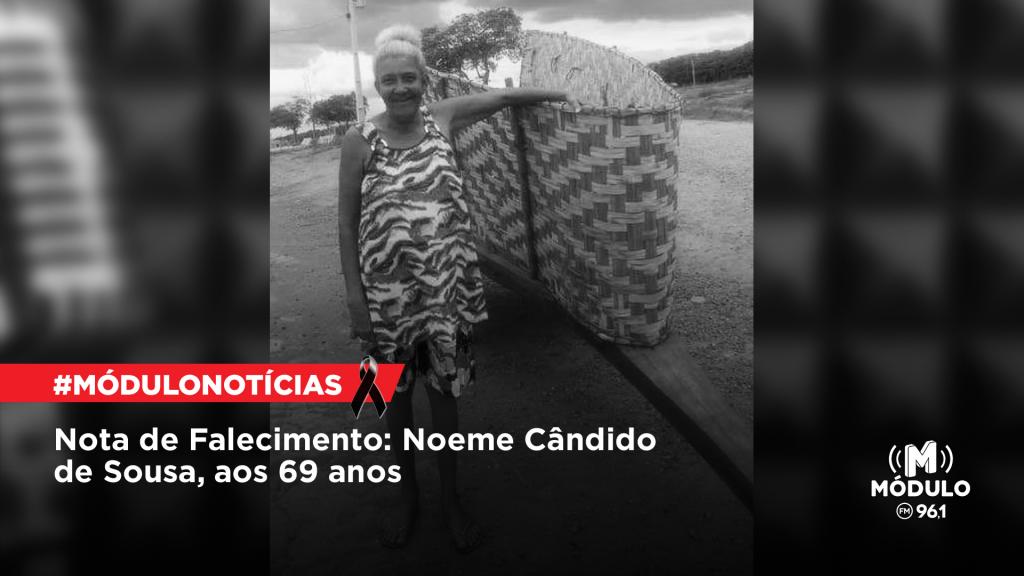 Nota de Falecimento: Noeme Cândido de Sousa, aos 69 anos