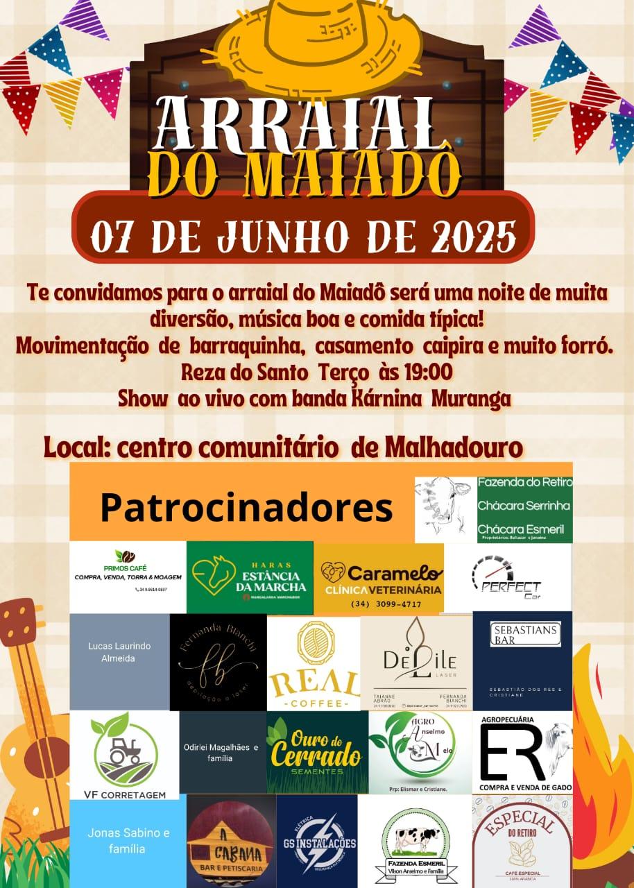 Vem aí o Arraial do Maiadô no dia 7...