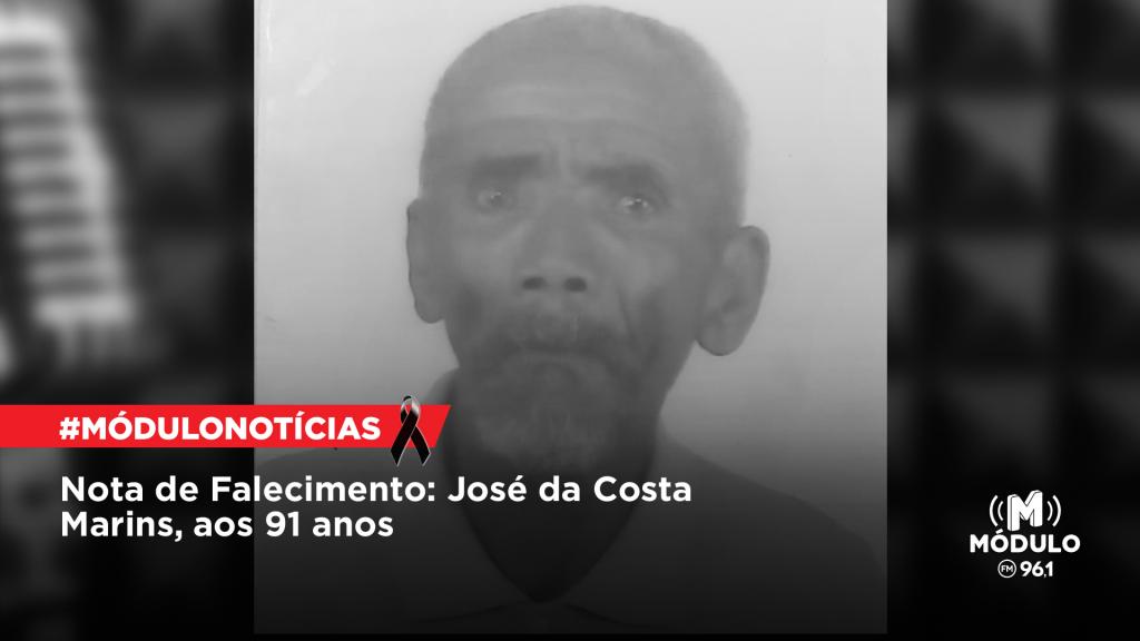 Nota de Falecimento: José da Costa Marins, aos 91...