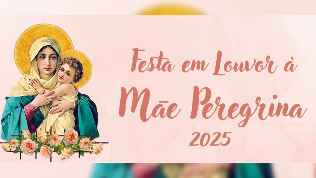 Festa em Louvor à Mãe Peregrina tem início nesta quinta-feira
