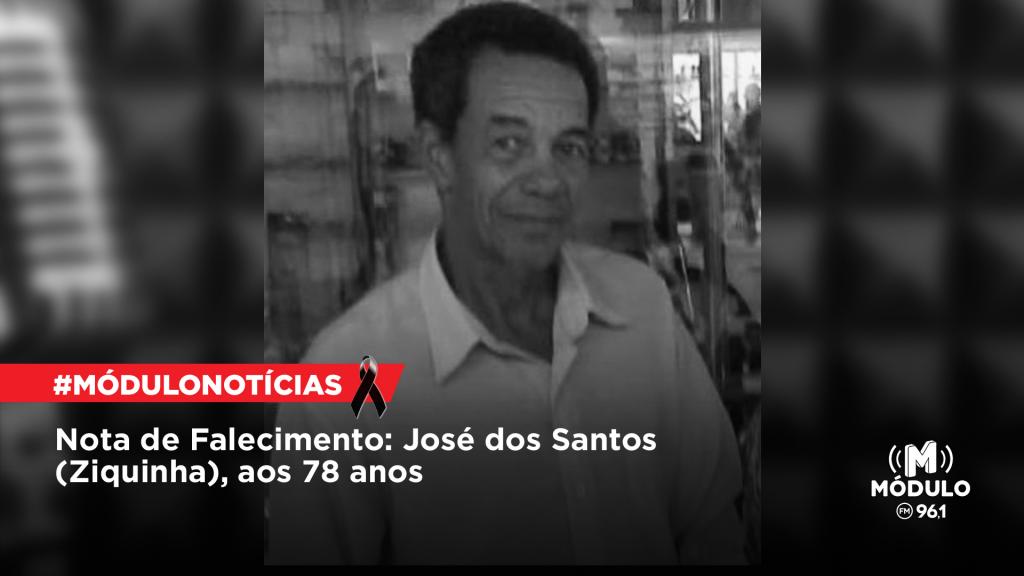 Nota de Falecimento: José dos Santos (Ziquinha), aos 78...