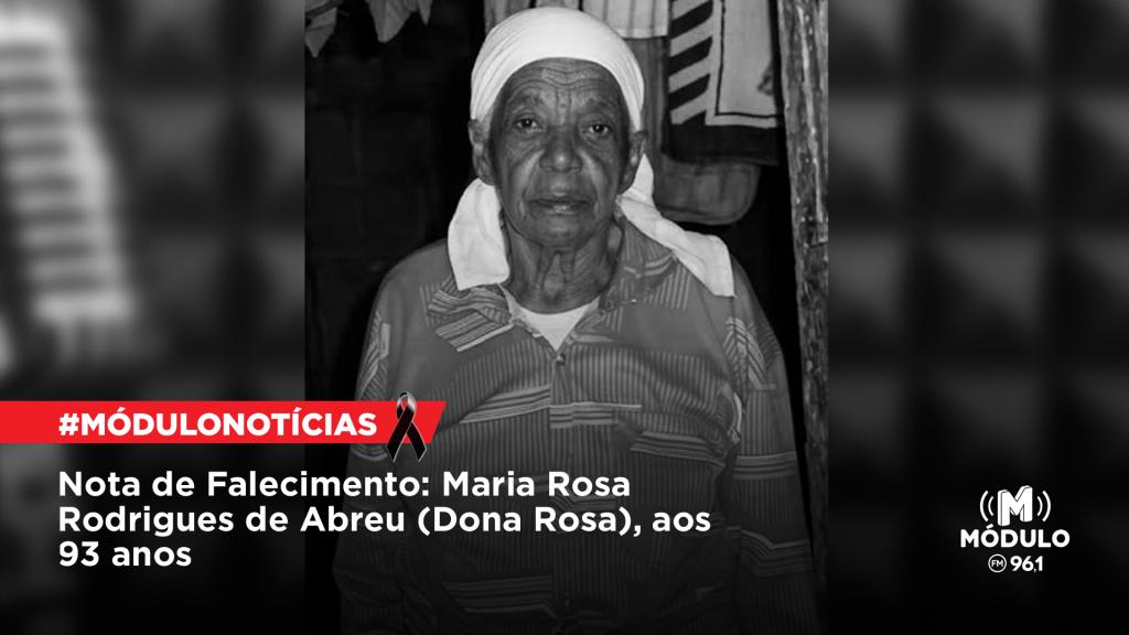Nota de Falecimento: Maria Rosa Rodrigues de Abreu (Dona...