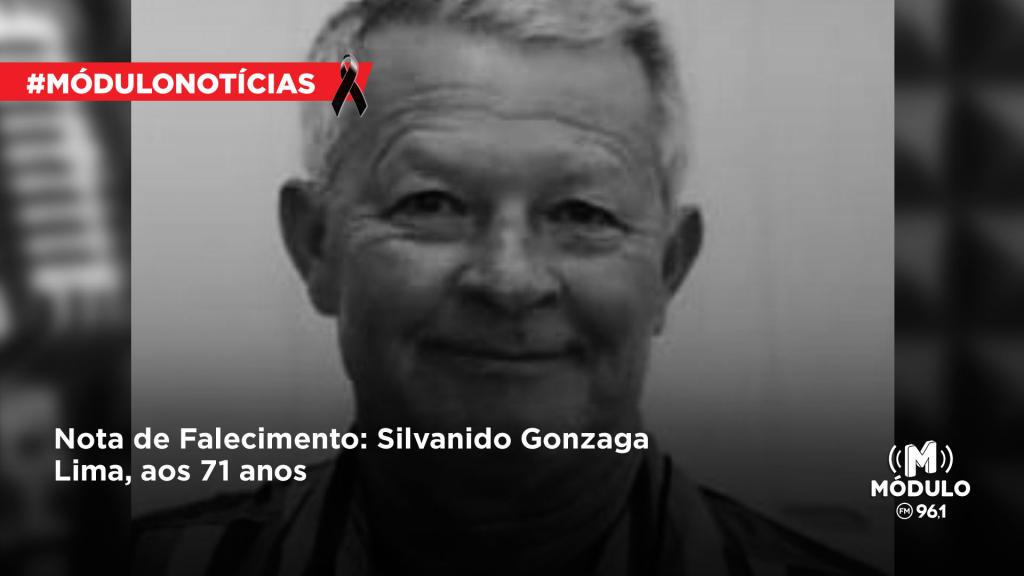 Nota de Falecimento: Silvanido Gonzaga Lima, aos 71 anos