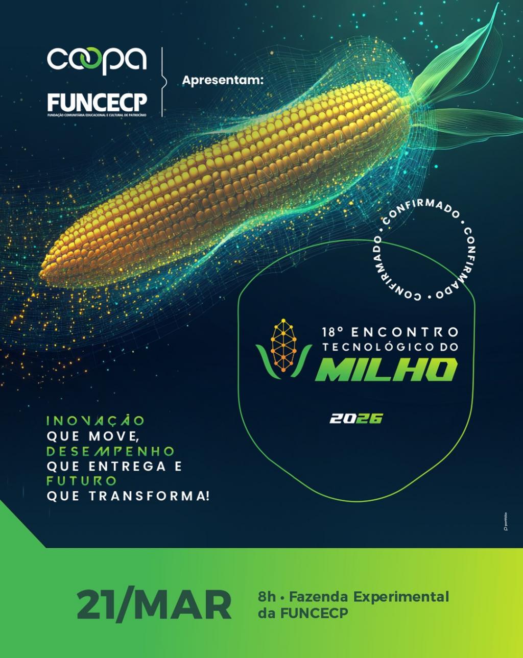 Imagem 1 do post Patrocínio recebe Encontro Tecnológico do Milho neste sábado na Fazenda Experimental da FUNCECP