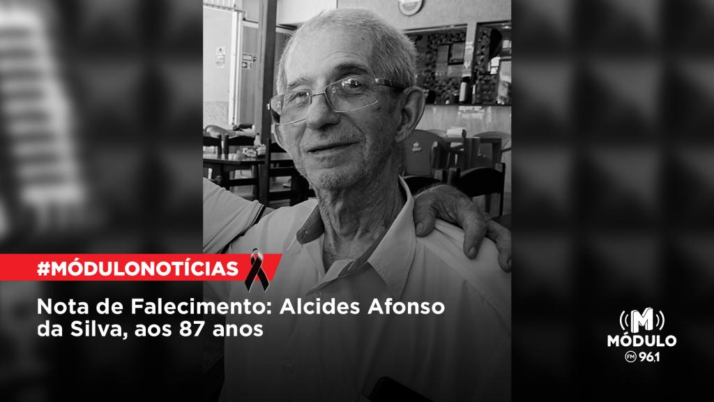 Nota de Falecimento: Alcides Afonso da Silva, aos 87...